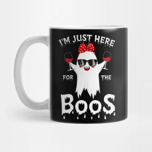 im here for the boos Mug